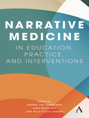 cover image of Narrative Medicine in Education, Practice, and Interventions